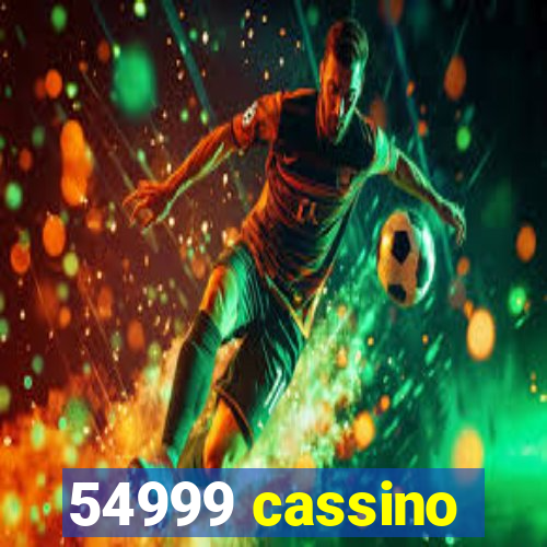 54999 cassino